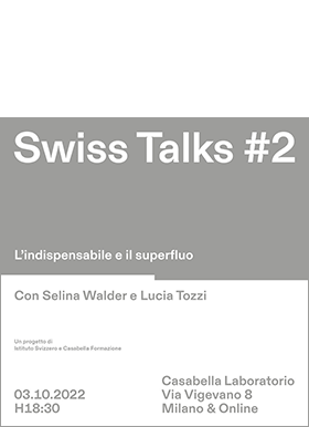 Swiss Talks #2, Milano & Online, 2022