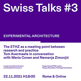 Swiss Talks #3, Roma & Online, 2021