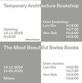 Temporary Architecture Bookshop, The Most Beautiful Swiss Books, Milano, 2019